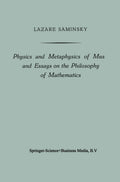 Physics and Metaphysics of Music and Essays on the Philosophy of Mathematics