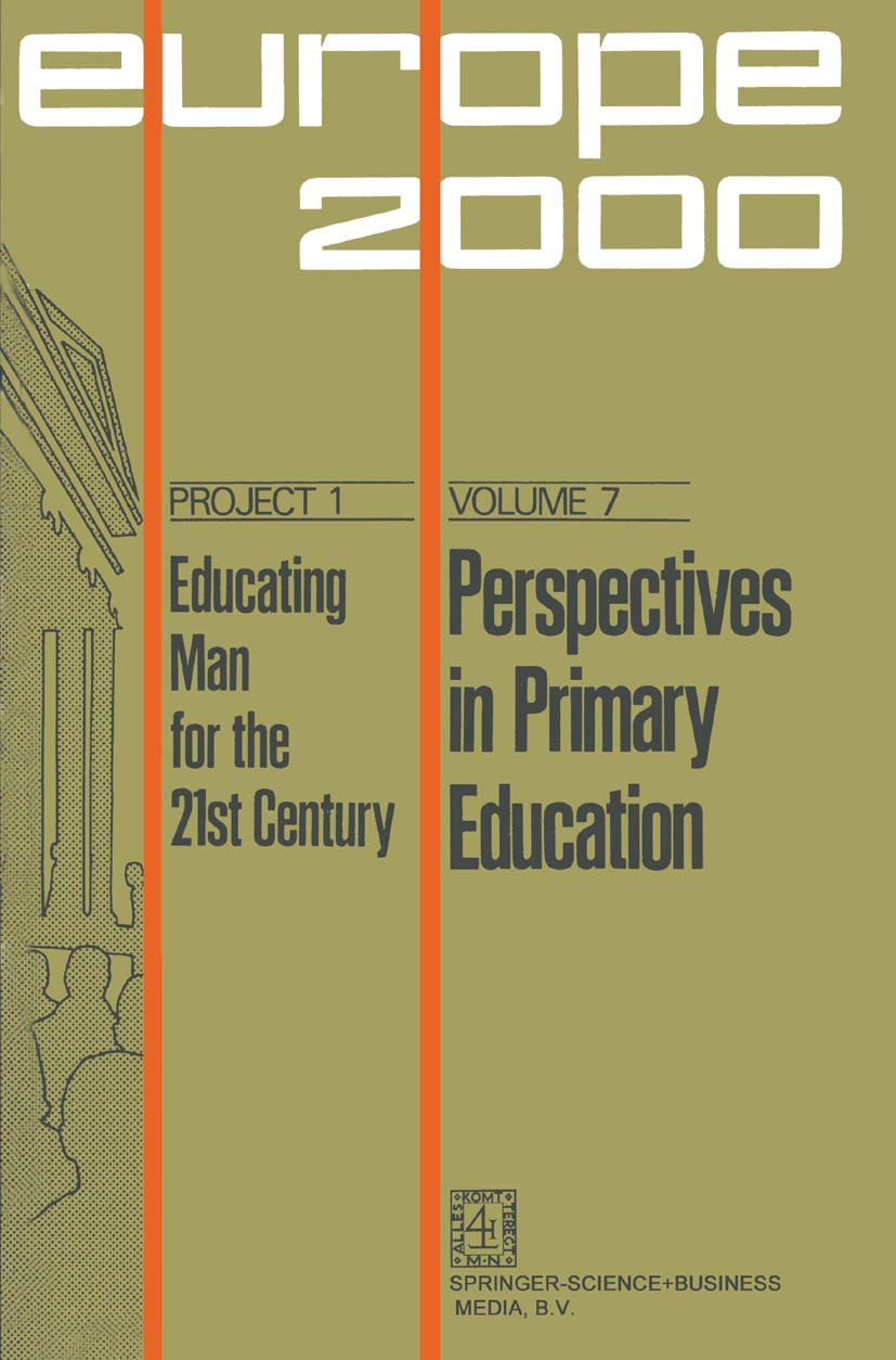 Plan Europe 2000, Project 1: Educating Man for the 21st Century