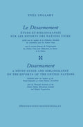 Le Désarmement / Disarmament