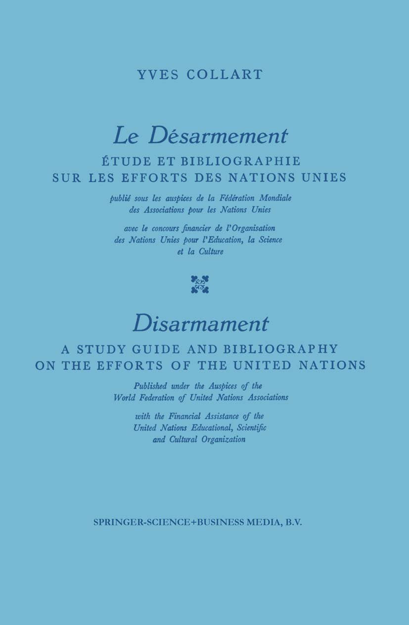 Le Désarmement / Disarmament