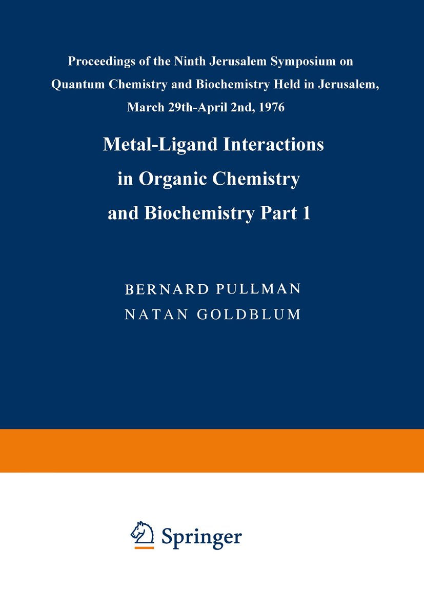Metal-Ligand Interactions in Organic Chemistry and Biochemistry