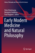 Early Modern Medicine and Natural Philosophy