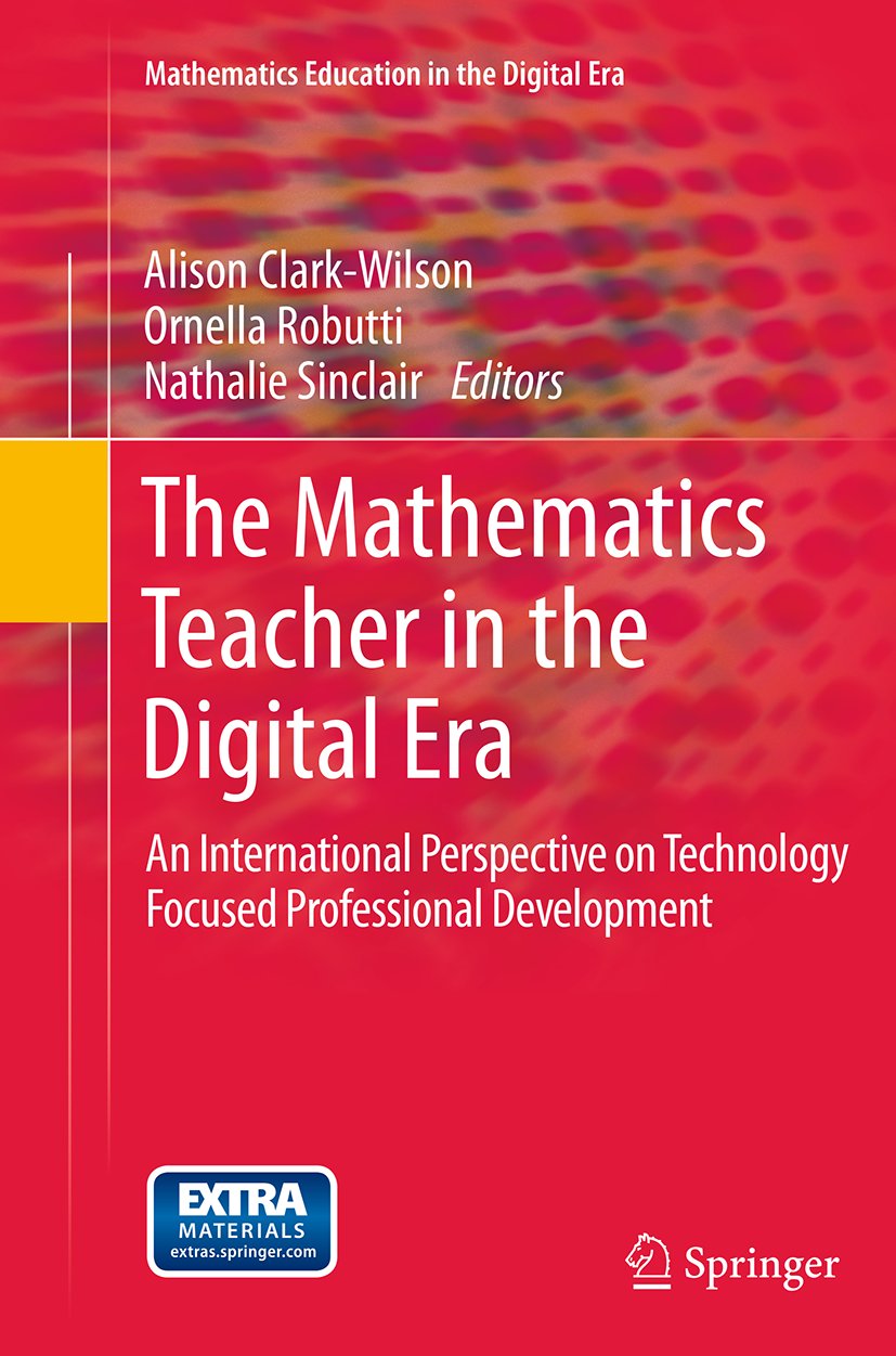 Mathematics Education in the Digital Era