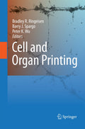 Cell and Organ Printing