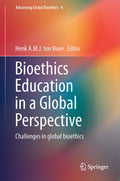 Advancing Global Bioethics