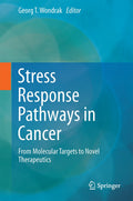 Stress Response Pathways in Cancer