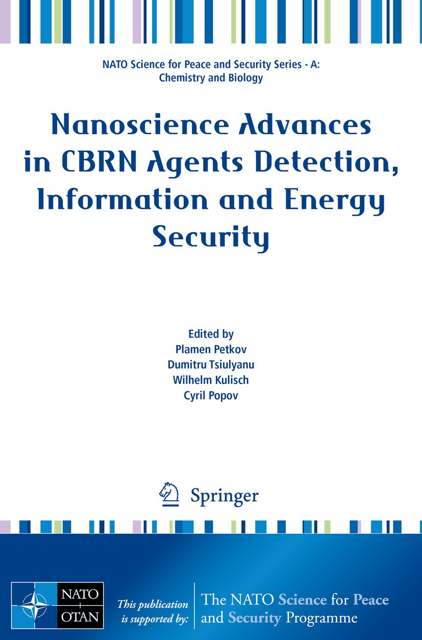 Nanoscience Advances in CBRN Agents Detection, Information and Energy Security