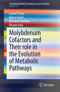 Molybdenum Cofactors and Their role in the Evolution of Metabolic Pathways
