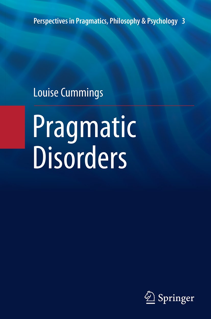 Perspectives in Pragmatics, Philosophy & Psychology
