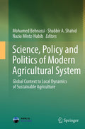 Science, Policy and Politics of Modern Agricultural System