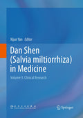 Dan Shen (Salvia miltiorrhiza) in Medicine