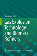 Gas Explosion Technology and Biomass Refinery