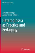 Heteroglossia as Practice and Pedagogy