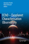 EChO - Exoplanet Characterisation Observatory