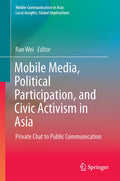 Mobile Communication in Asia: Local Insights, Global Implications