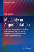 Argumentation Library: A Semantic Investigation of the Role of Modalities in the Structure of Arguments with an Application to Italian Modal Expressions