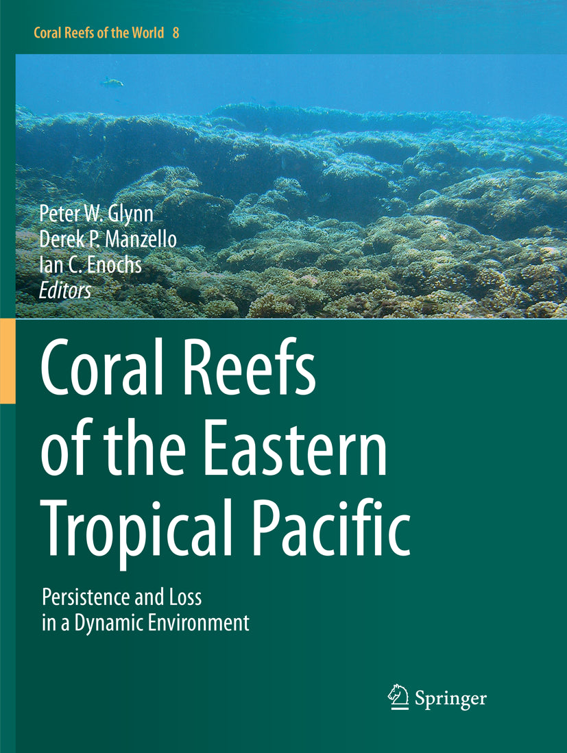 Coral Reefs of the Eastern Tropical Pacific
