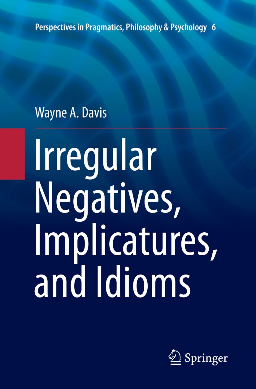 Perspectives in Pragmatics, Philosophy & Psychology