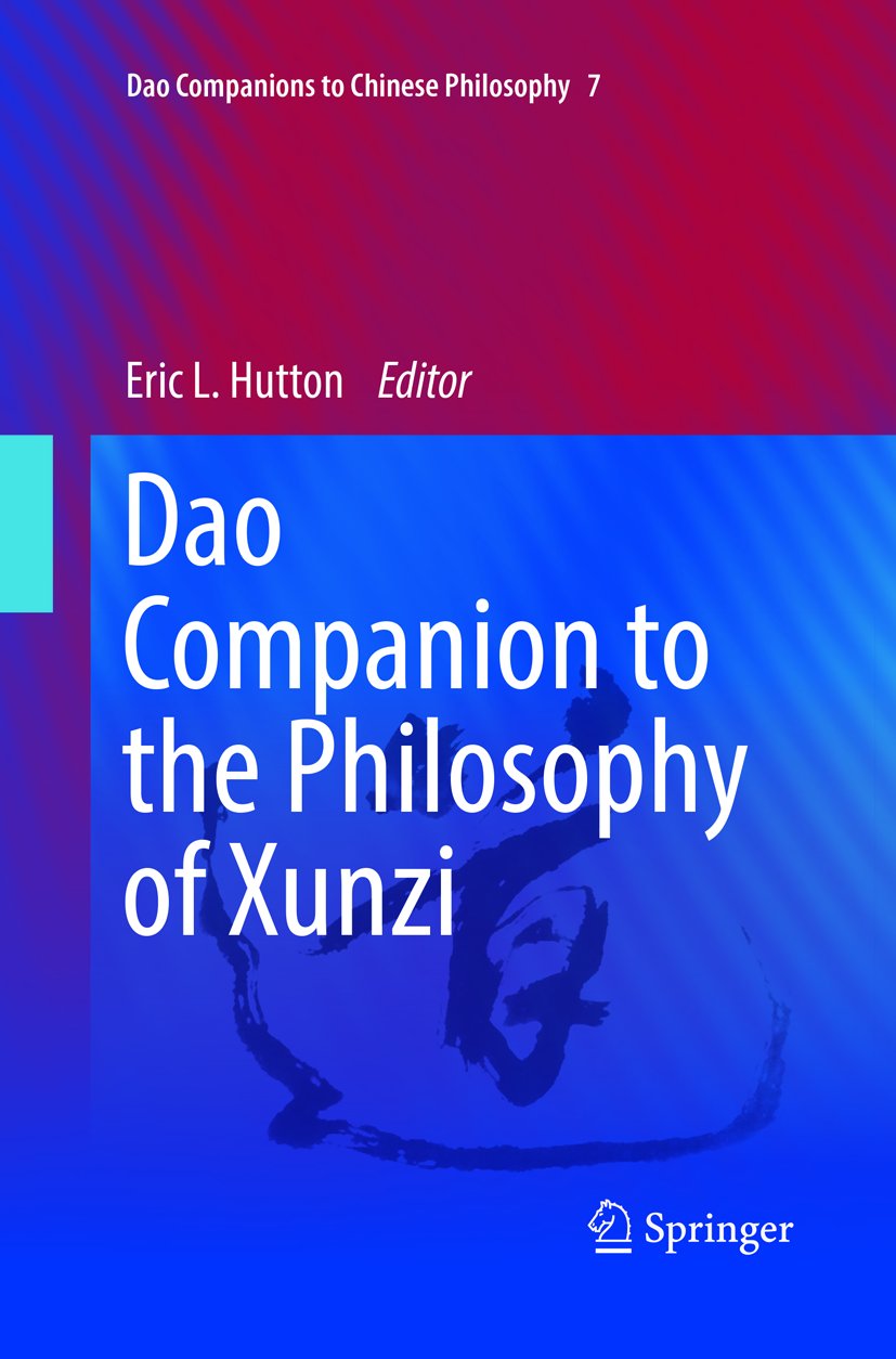 Dao Companion to the Philosophy of Xunzi