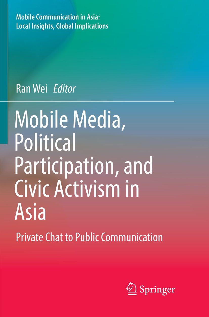 Mobile Communication in Asia: Local Insights, Global Implications