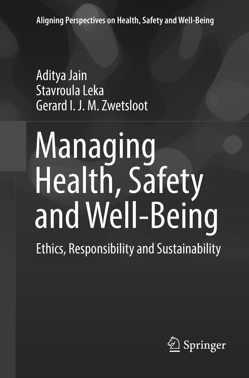 Aligning Perspectives on Health, Safety and Well-Being