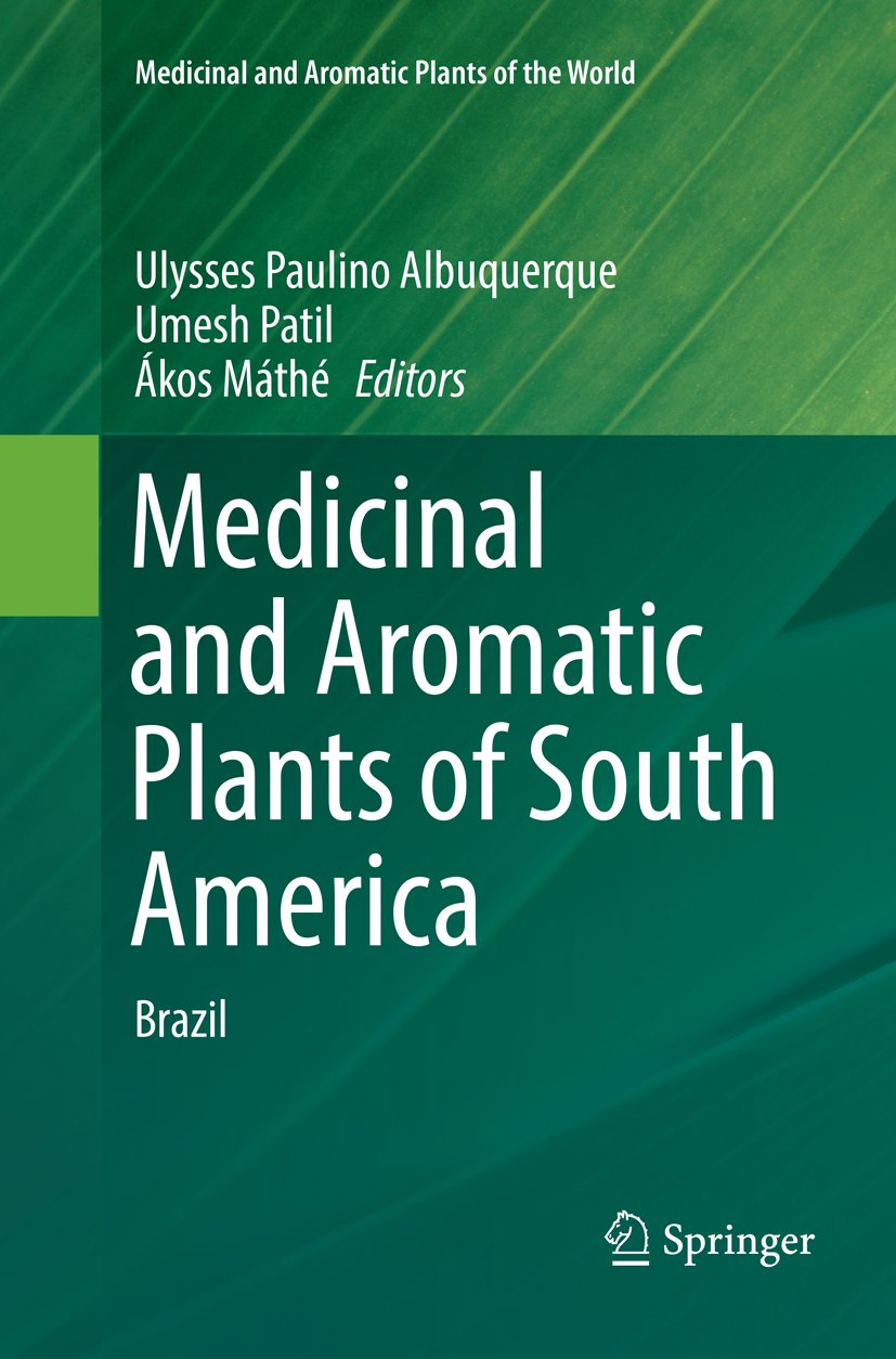 Medicinal and Aromatic Plants of South America