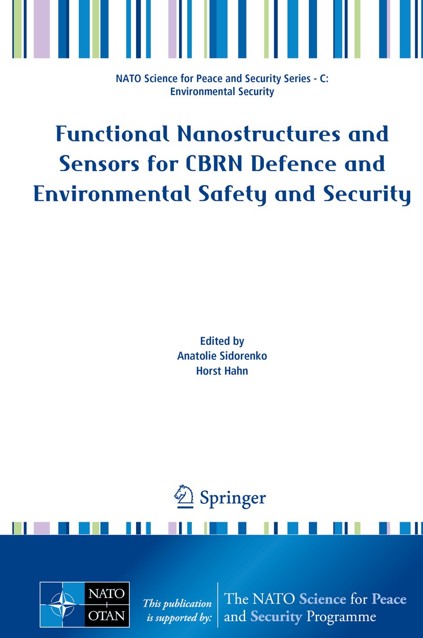 Functional Nanostructures and Sensors for CBRN Defence and Environmental Safety and Security