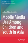 Mobile Communication in Asia: Local Insights, Global Implications
