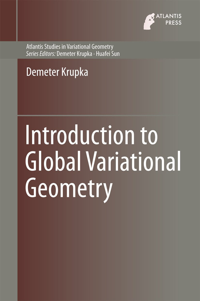 Atlantis Studies in Variational Geometry