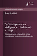 Atlantis Ambient and Pervasive Intelligence