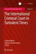 The International Criminal Court in Turbulent Times