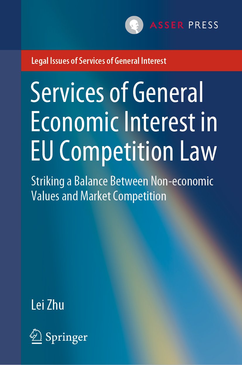 Legal Issues of Services of General Interest: Striking a Balance Between Non-economic Values and Market Competition