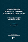 Computational Intelligence Systems in Industrial Engineering