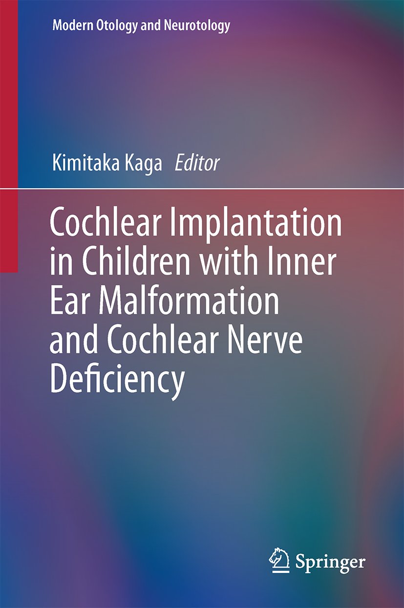 Modern Otology and Neurotology