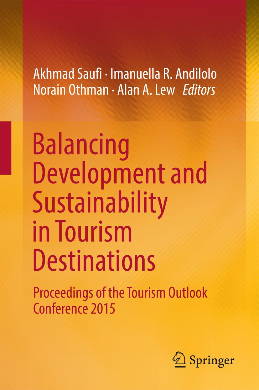 Balancing Development and Sustainability in Tourism Destinations