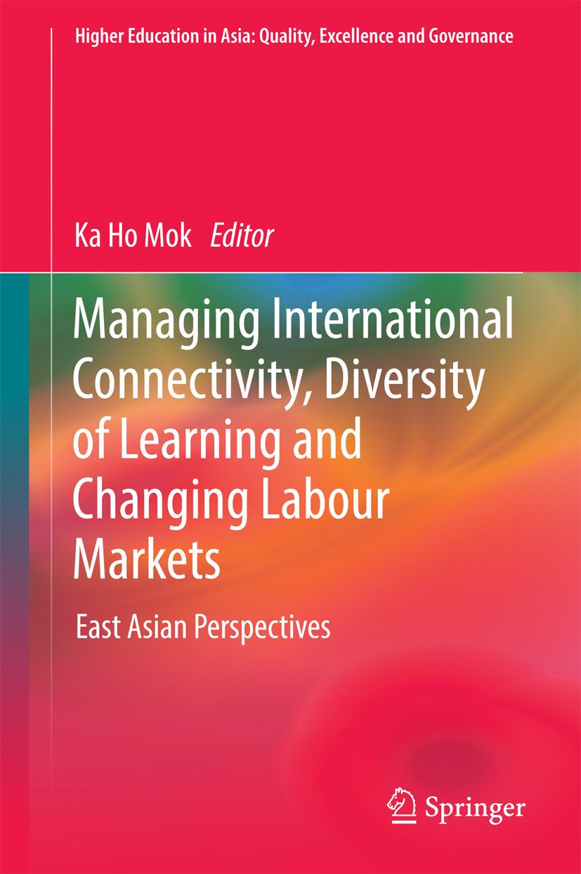 Higher Education in Asia: Quality, Excellence and Governance