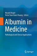 Albumin in Medicine