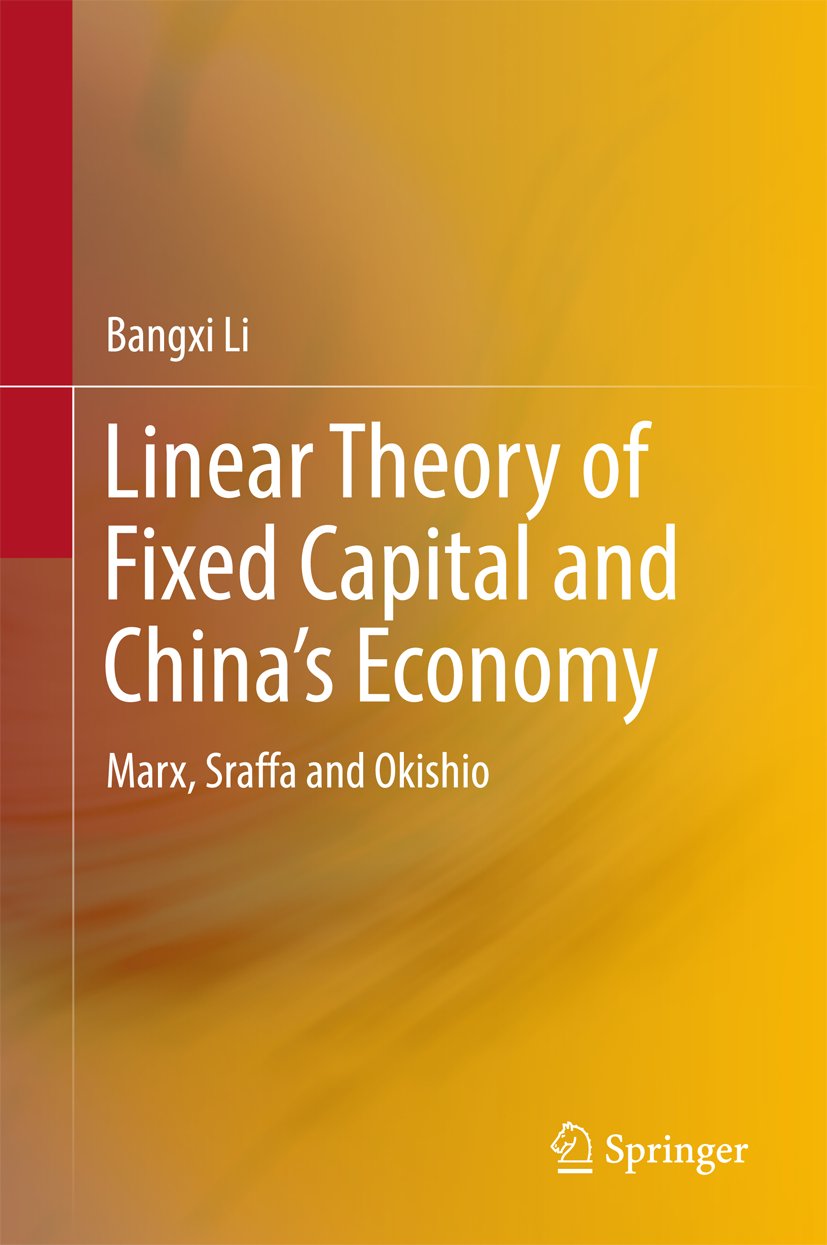 Linear Theory of Fixed Capital and China’s Economy