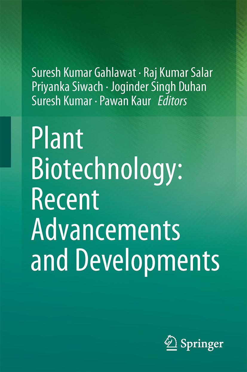 Plant Biotechnology: Recent Advancements and Developments