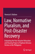 Law, Normative Pluralism, and Post-Disaster Recovery