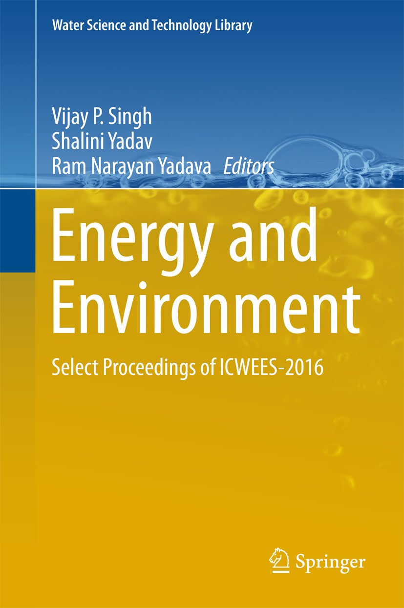 Water Science and Technology Library: Select Proceedings of ICWEES-2016