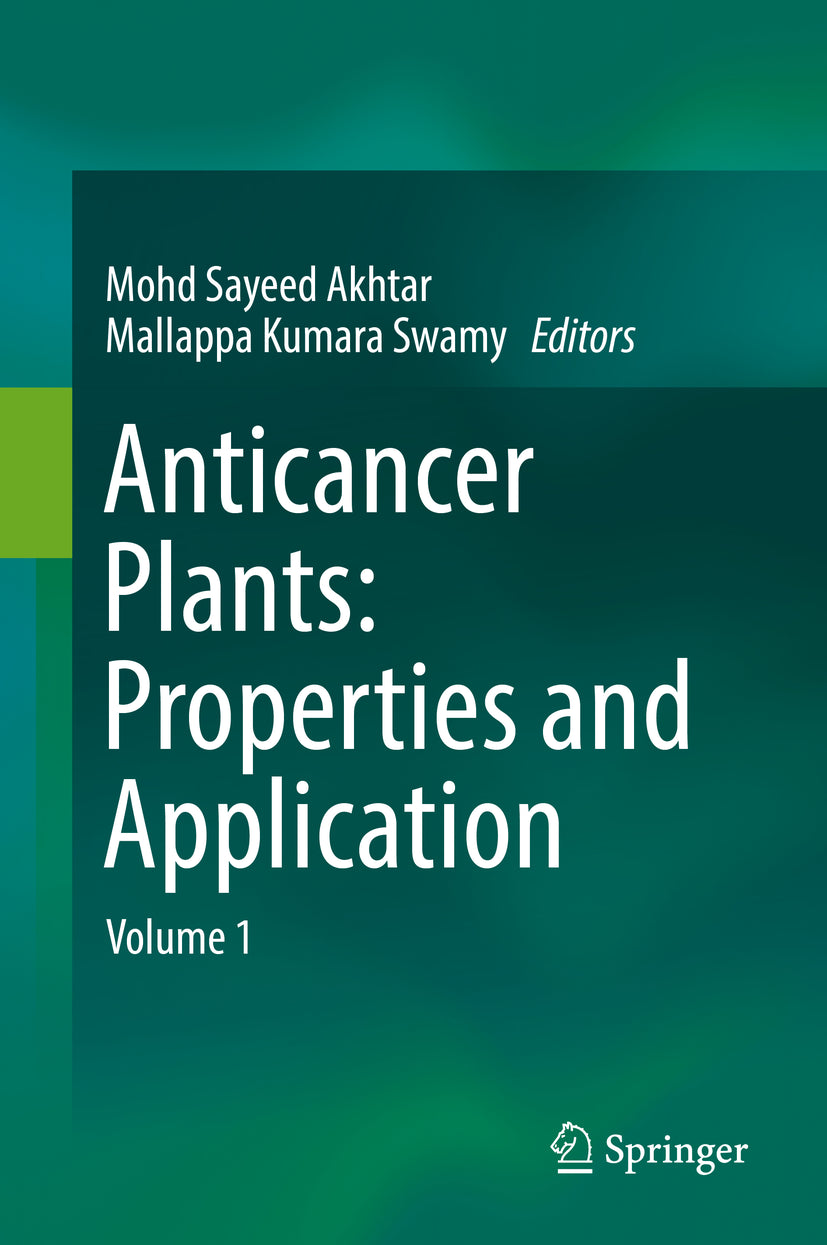 Anticancer plants: Properties and Application