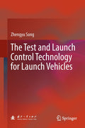 The Test and Launch Control Technology for Launch Vehicles
