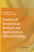Frontiers of Biostatistical Methods and Applications in Clinical Oncology