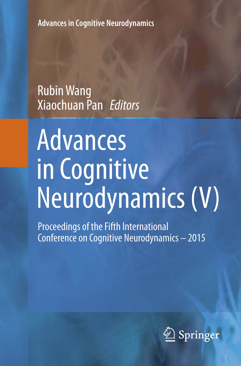 Advances in Cognitive Neurodynamics