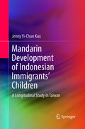 Mandarin Development of Indonesian Immigrants’ Children