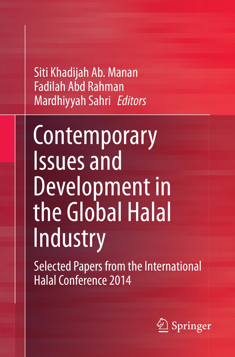 Contemporary Issues and Development in the Global Halal Industry