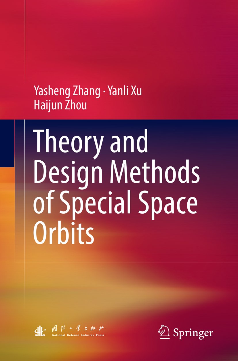 Theory and Design Methods of Special Space Orbits