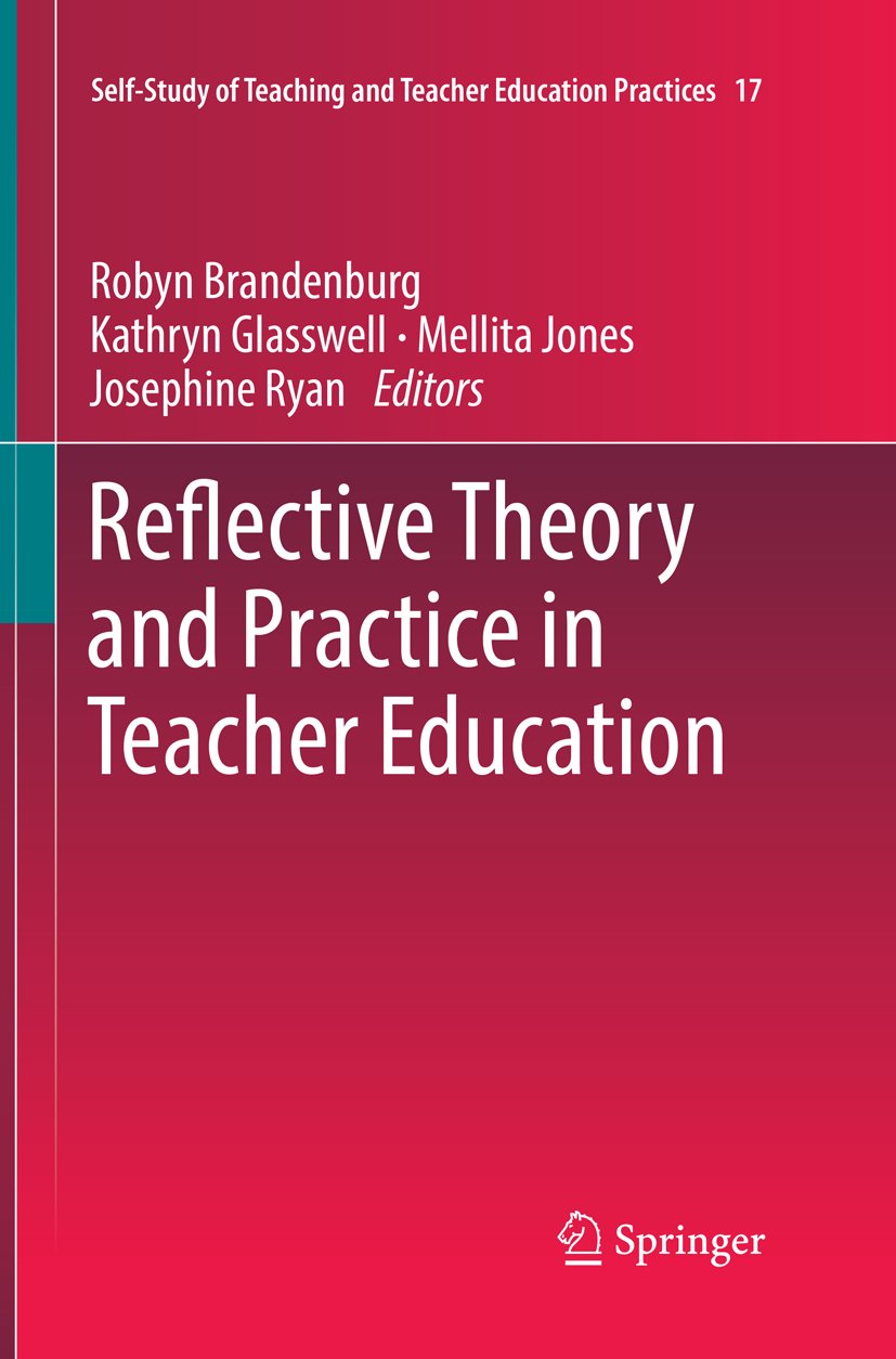 Self-Study of Teaching and Teacher Education Practices