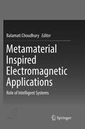 Metamaterial Inspired Electromagnetic Applications